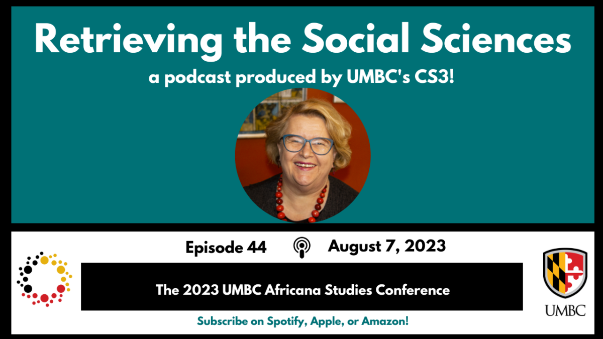 2023 UMBC Africana Studies Conference featured on CS3 podcast